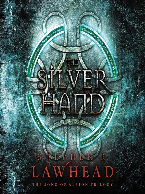 Title details for The Silver Hand by Stephen Lawhead - Wait list